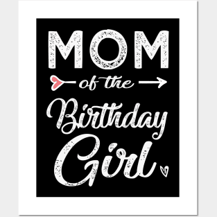 mom of the birthday girl Posters and Art